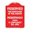 Signmission Reserved for Employee of the Month-Reservado Para El Empleado Del Mes, Red & White, RW-1824-23206 A-DES-RW-1824-23206 - alternate 1